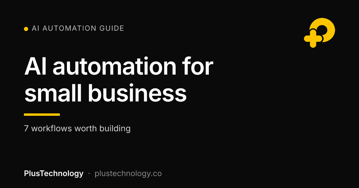 AI automation for small business: 7 workflows
