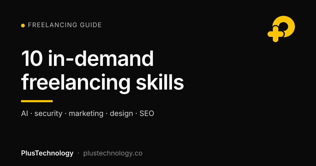 freelancing skills: guide by PlusTechnology