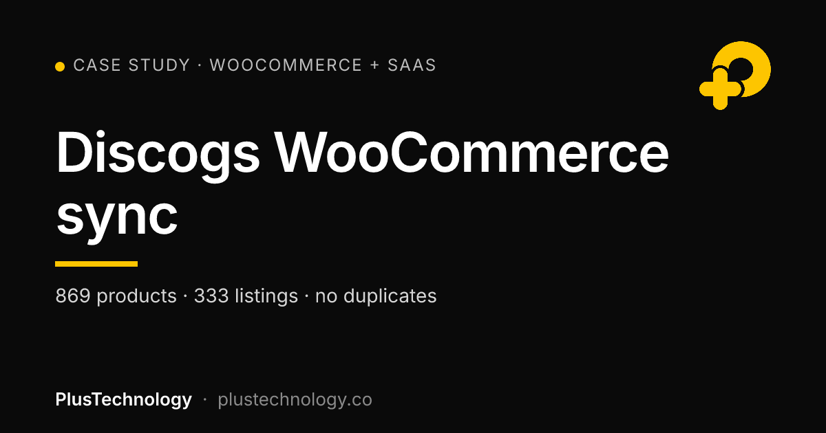 Discogs WooCommerce sync case study by PlusTechnology